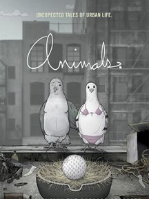 Animals. Saison 2 en streaming