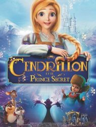 Cendrillon et le Prince Secret