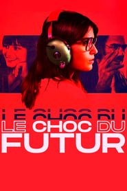 Le Choc du futur