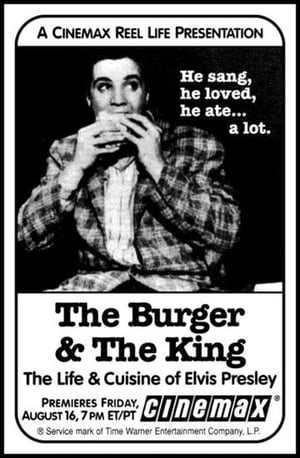 The Burger & the King: The Life & Cuisine of Elvis Presley