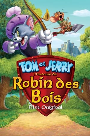 Tom et Jerry - L'Histoire de Robin des Bois